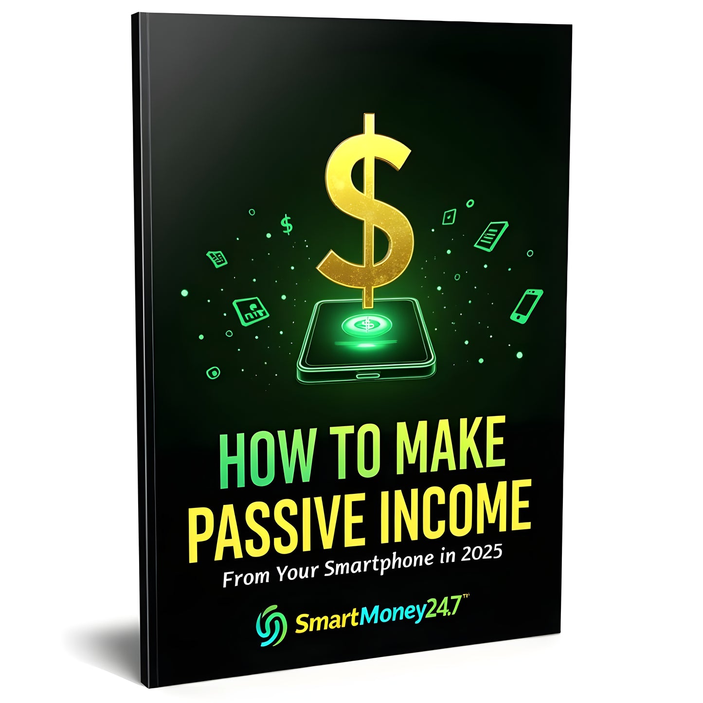 Make Passive Income From Your Smartphone In 2025.